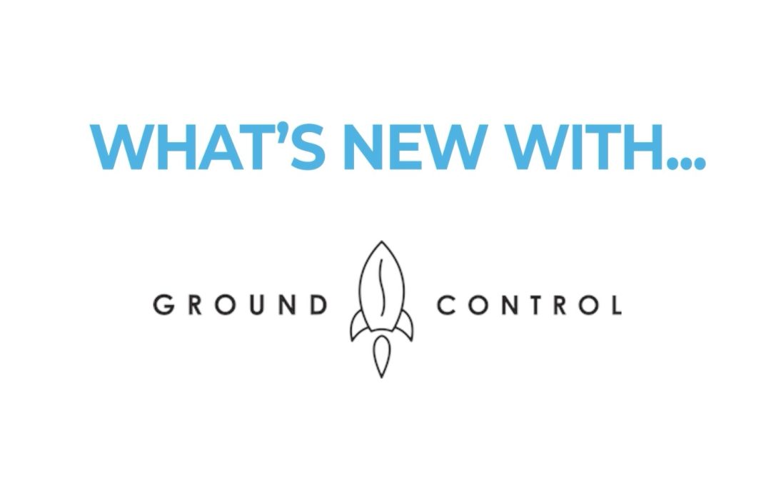 What’s New? – Ground Control Coffee Roasters