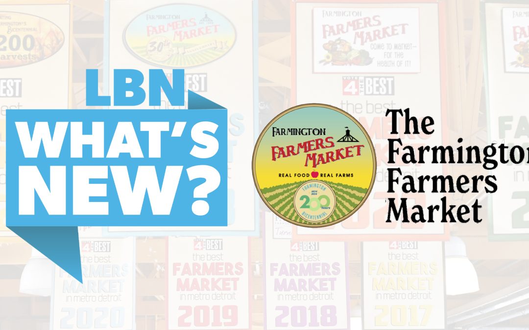 What’s New? – Farmington Farmer’s Market – August